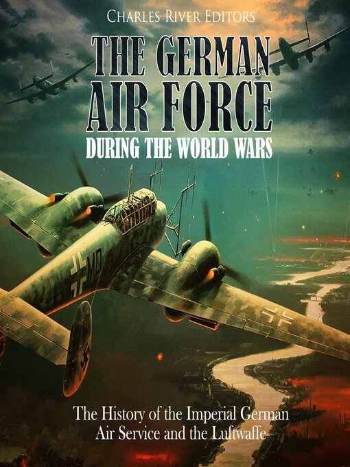 Cover image for The German Air Force during the World Wars